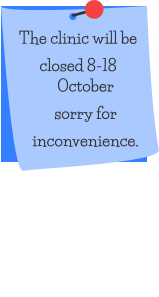 The clinic will be closed 8-18 October sorry for inconvenience.